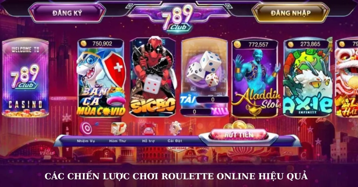 Chiến lược thắng lớn khi chơi Roulette online