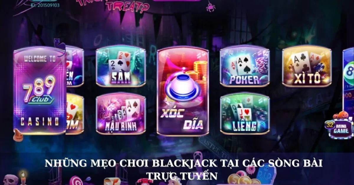Những mẹo chơi Blackjack 