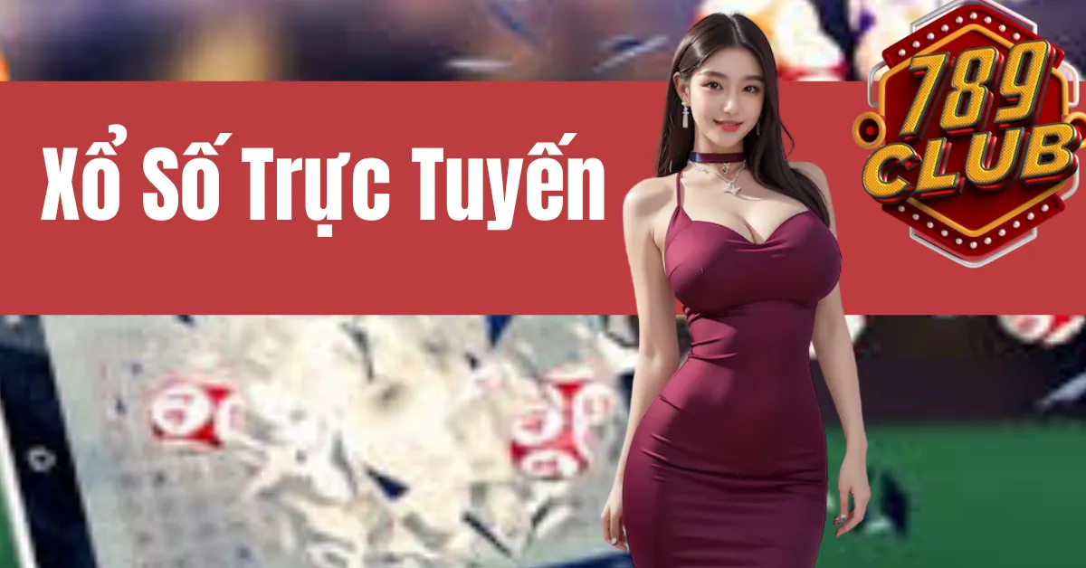 Xổ Số Trực Tuyến